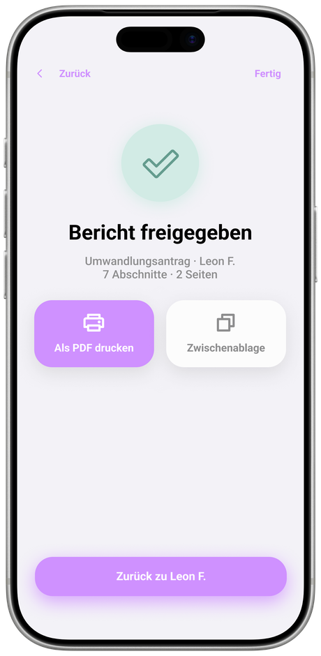 App-Bildschirm „Bericht freigegeben" mit PDF und Zwischenablage